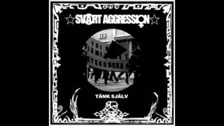 Svart Aggression - Tänk Själv EP - 2006 - (Full Album)