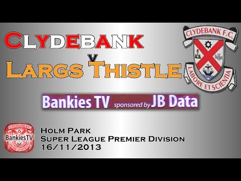 Clydebank v Largs Thistle