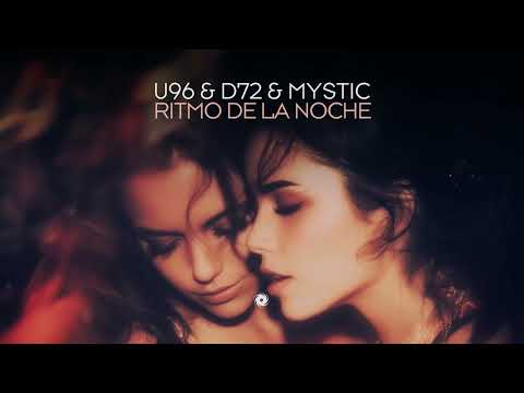 U96 & D72 & Mystic - Ritmo De La Noche