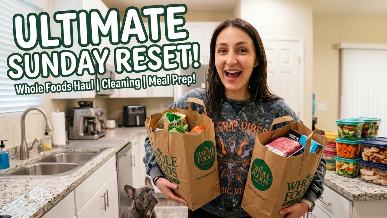 Our Sunday Reset Vlog | Whole Foods Haul, Cleaning & Meal Prepping Together!
