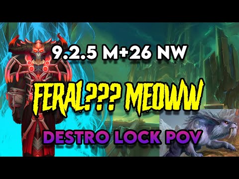 PATCH 9.2.5 SHADOWLANDS M+ 26 NW 4pc DESTRO WARLOCK  DPS MYTHIC PLUS POV!!