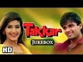 All Songs Of Takkar HD Sunil Shetty Sonali Bendre Anu Malik Hits 90 S Hit Hindi Songs