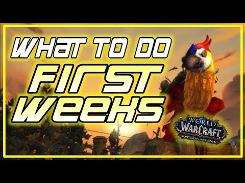 WoW BFA First Weeks - What To Do?! - Quick Guide What To Focus On