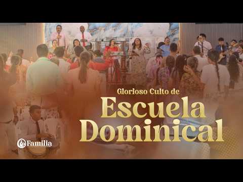 Glorioso Culto De Escuela Dominical