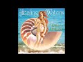 Healing Waters - Dean Evenson
