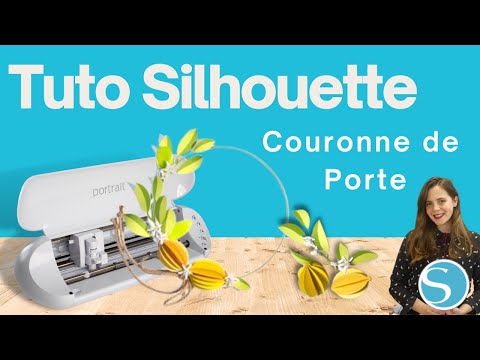 DIY Couronne de porte - Tuto Silhouette Cameo Silhouette Portrait silhouette studio