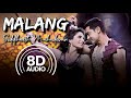 Malang 8D Audio Dhoom 3 Aamir Khan Katrina Kaif Shilpa Rao Siddharth Mahadevan Pritam