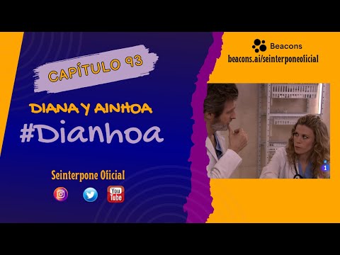 93.- Diana & Ainhoa. #Dianhoa | #CentroMedico