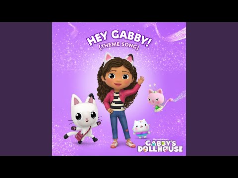 Hey Gabby! (Theme Song)