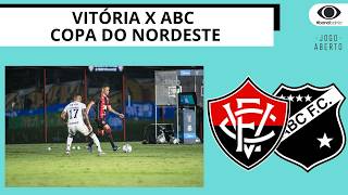 VITÓRIA E ABC FAZEM PRIMEIRO JOGO DA SEMIFINAL DO NORDESTÃO | JOGO ABERTO BA