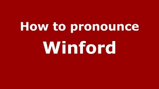 How to pronounce Winford
