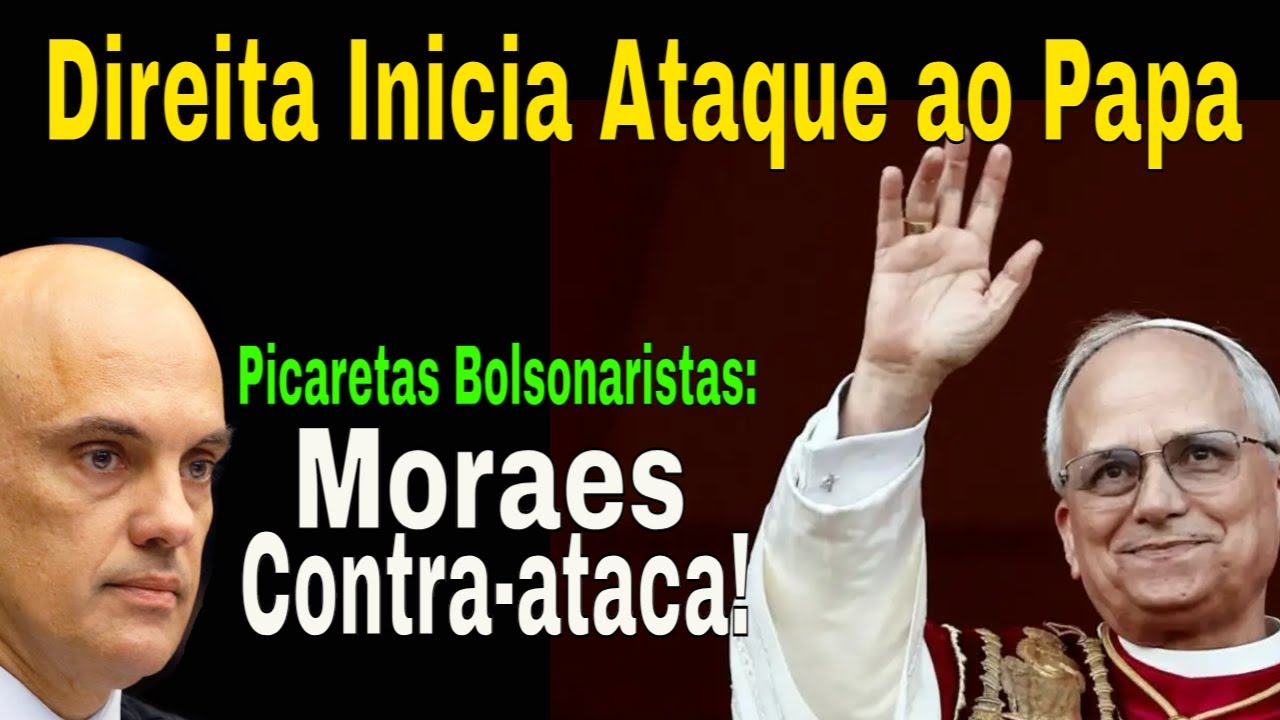 COMEÇOU! DIREITA JÁ ATACA PAPA! MORAES INICIA DERRUBADA DE ILUSÃO BOLSONARISTA: NÃO ESCAPARÁ DA CANA