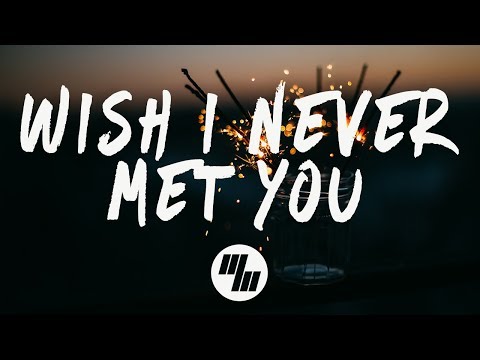 Loote - Wish I Never Met You (Lyrics)
