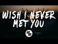 Download Lagu Loote - Wish I Never Met You Lyrics Mp3 Free