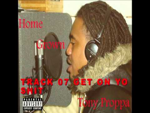 TONY PROPPA - Home Grown Mixtape