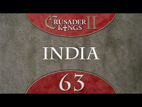 Let's Play Crusader Kings 2: Way of Life - India 63