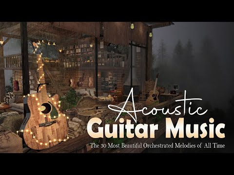 Great Relaxing Guitar Romantic Of All Time - Guitar Love Songs - TOP 30 GUITAR MUSIC