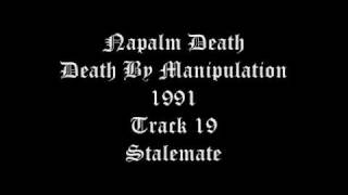 Napalm Death - Death By Manipulation 1991 Track 19 Stalemate
