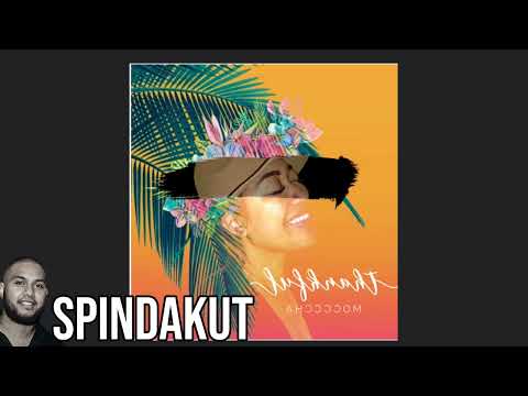 Spindakut - Thankful Mocccha Remix