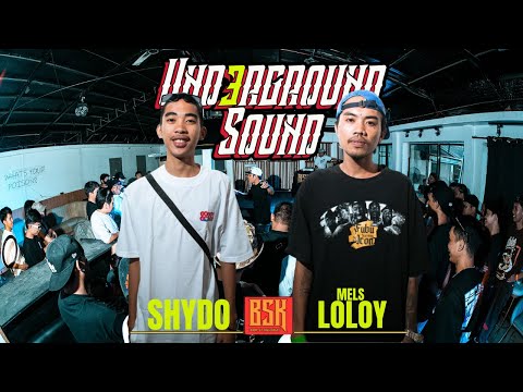 BSK-  SHYDO vs MELS LOLOY -PYAITMUSTDIE | UNDERGROUND SOUND 3