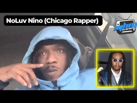 NoLuv Nino on Takeoff & Big Scarr Passing "It Made me Cherish Life more"