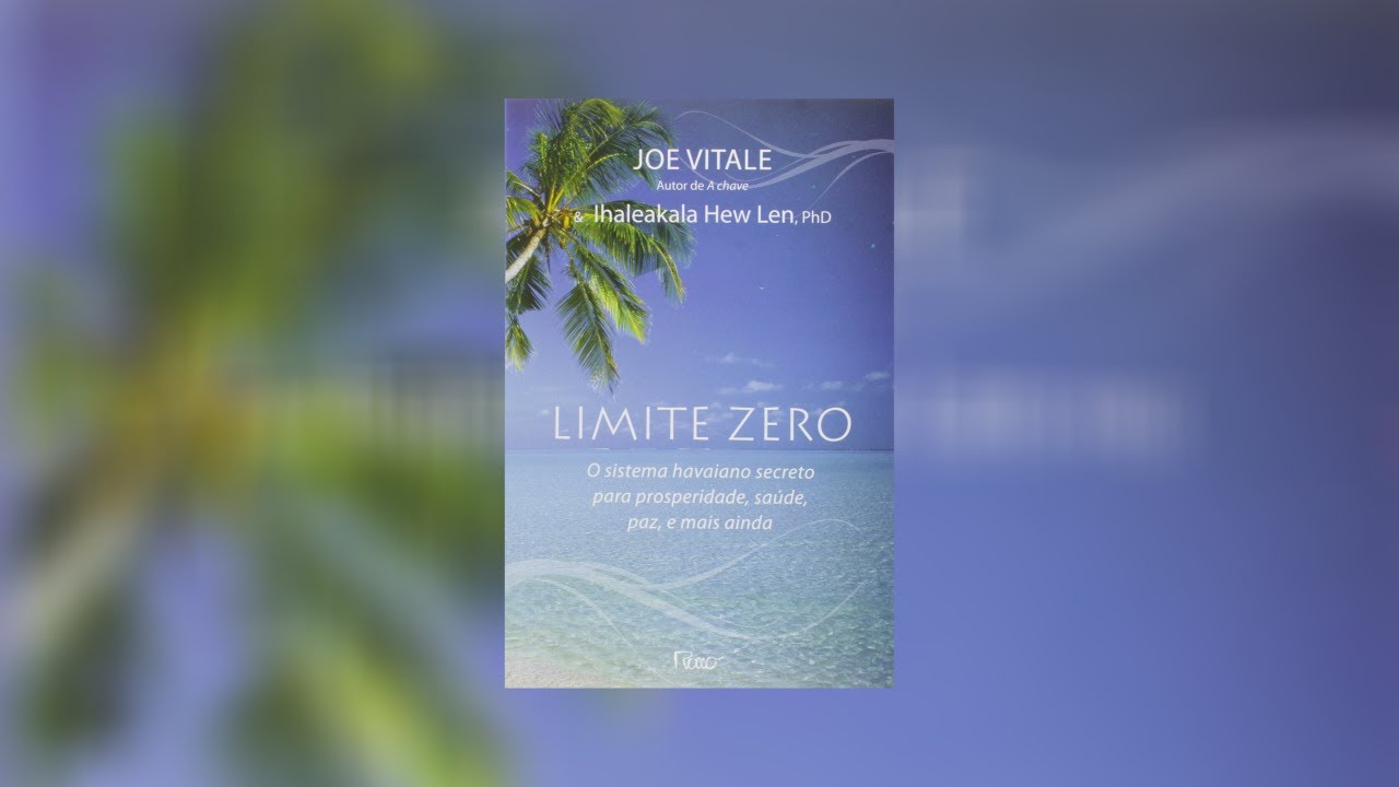 LIMITE ZERO - Joe Vitale - Completo Voz humana | Este livro muda vidas!
