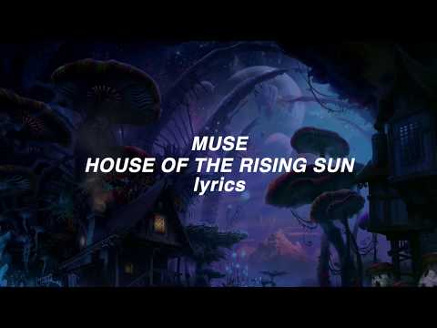 「Muse」House Of The Rising Sun lyrics (HD)