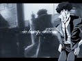 Cowboy Bebop The Real Folk Blues Ending Theme