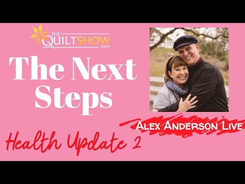 Alex Anderson LIVE - Breast Cancer Update 2 - The Next Steps