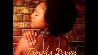 Tameka Dawn Gotta Man (2007)