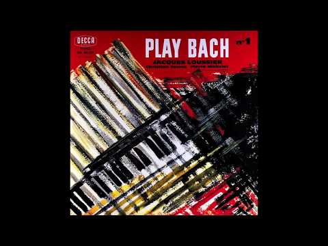 JACQUES LOUSSIER   PLAY BACH no. 1