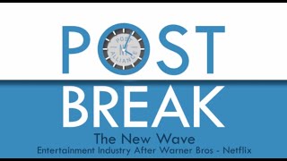 Post Break 65: The New Wave