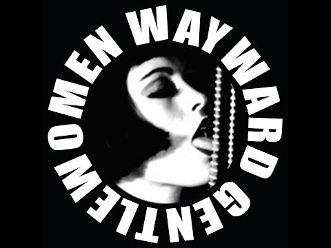 I TRY by  Wayward Gentlewomen
