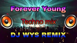 Download lagu Forever young techno remix💥💯🔉 (tiktok viral dj)#djwysremix#djremixsong #2025dj #technomix mp3 Download lagu Forever young techno remix💥💯🔉 (tiktok viral dj)#djwysremix#djremixsong #2025dj #technomix mp3