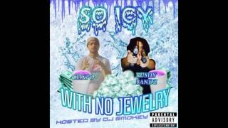 Rushhy Bandxz x CHXPO - So Icy With No Jewelry (Full Mixtape) (Hosted by DJ Smokey)