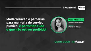 É permitido tudo o que não estiver proibido, com Vera Monteiro | Frontend