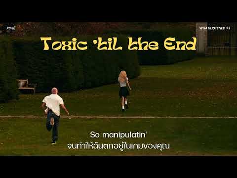[THAISUB] ROSÉ - toxic till the end แปลเพลง #rosé #rosie