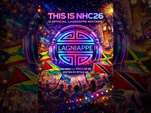 D Official Lagniappe Soca 2026 Mixtape for Notting Hill Carnival 2026