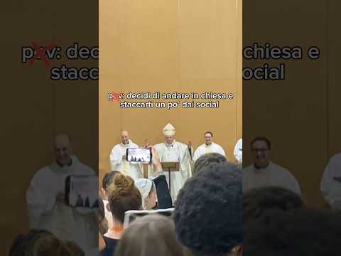 Quando vai in Chiesa ma i preti sono al passo con i Tempi