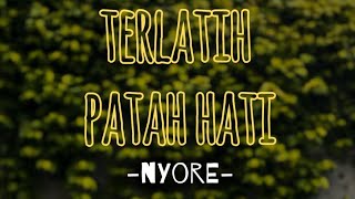 Download lagu The Rain - Terlatih Patah Hati (Nyore Bareng) mp3