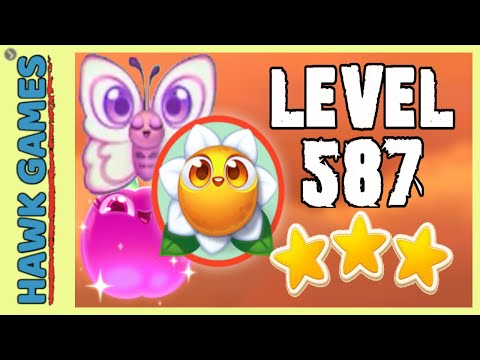 Farm Heroes Super Saga Level 587 - 3 Stars Walkthrough, No Boosters