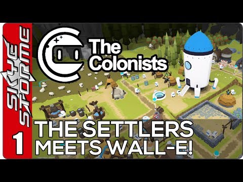 The Colonists ◀ THE SETTLERS MEETS WALL-E! ▶ Ep 1 (New Strategy Building Game 2018)