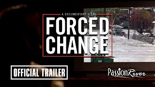 Forced Change | Official Documentary Trailer | Environmental | US History | Natural Disasters