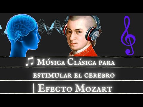 ♫ Música Clásica para estimular el cerebro | Efecto Mozart (HQ Alta fidelidad de audio)