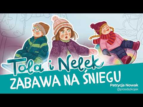 Tola i Nelek - Zabawa na śniegu | Bajki do słuchania | Audiobajka dla dzieci | Przedszkojak