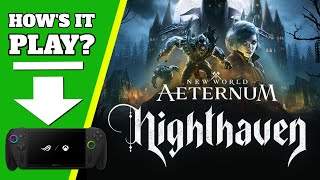 Xbox Ally X - New World - How does it Play?