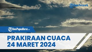Prakiraan Cuaca Jumat 24 Maret 2023, Waspada Cuaca Ekstrem di Sejumlah Wilayah