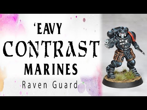 'Eavy Contrast Marines - Raven Guard