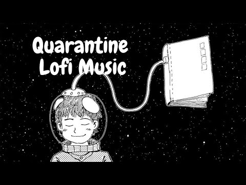 Lofi music for self-quarantine, Lofi hiphop for Coronavirus, Lofi beats