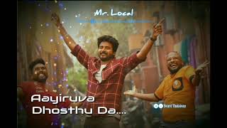 Kalakkalu Mr.localu song lyrics - Mr. Local - Hip Hop Tamizha song - Sivakarthikeyan hits